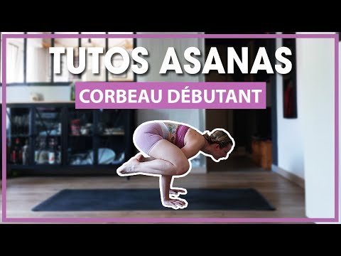 Posture du Corbeau (Bakasana) : le tuto en vidéo
